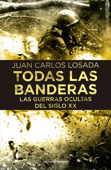 Todas las banderas | 9788494769498 | Juan Carlos Losada