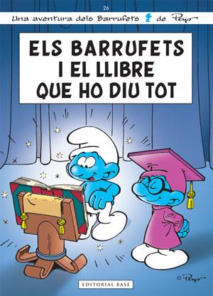 Els barrufets i el llibre que ho diu tot | 9788415267300 | Jost, Alain / Culliford, Thierry