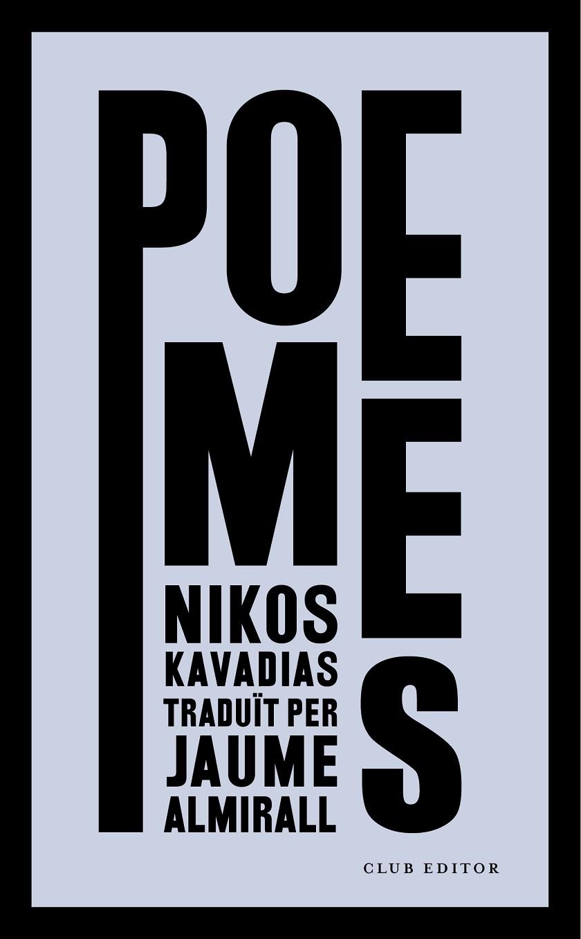 Poemes. Nikos Kavadias | 9788473292962 | Nikos Kavadias