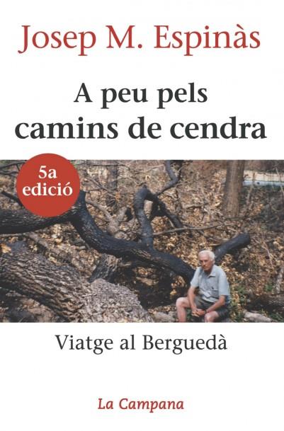 A peu pels camins de cendra | 9788488791092 | Josep Maria Espinàs