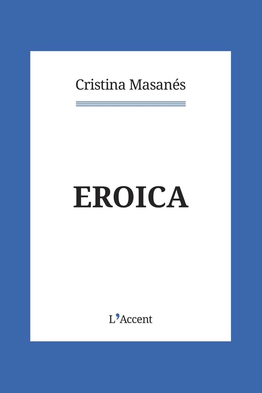 Eroica | 9788418680069 | Masanés Casaponsa, Cristina