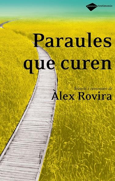 Paraules que curen | 9788496981171 | Àlex Rovira