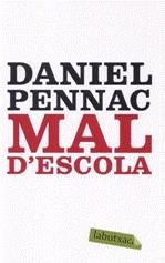 Mal d escola | 9788499300047 | Daniel Pennac