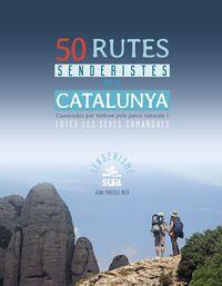 50 rutes senderistes per Catalunya | 9788482166230 | Portell Rifà, Joan