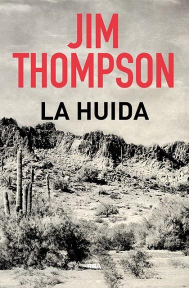 La huida | 9788491870784 | Jim Thompson