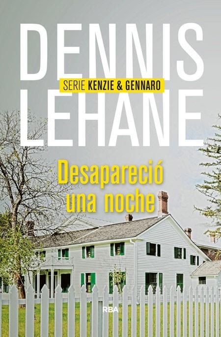 Desapareció una noche | 9788490564004 | Dennjis Lehane