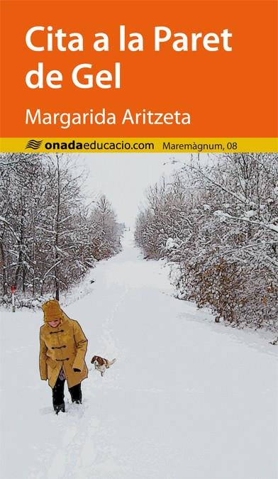 Cita a la paret de gel | 9788415896456 | Margarida Aritzeta