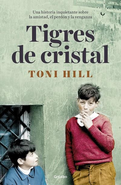 Trigres de cristal | 9788425356483 | Toni Hill