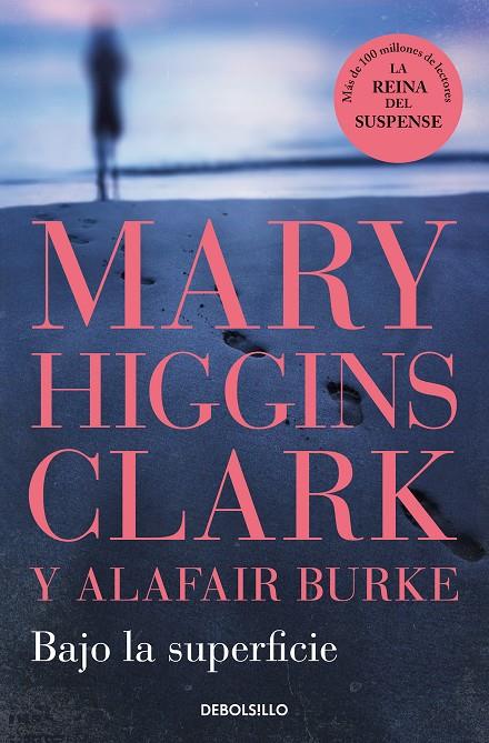 Bajo la superficie (Bajo sospecha 7) | 9788466370653 | Higgins Clark, Mary/Burke, Alafair