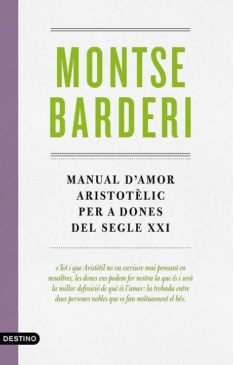 Manual a amor aristotèlic per a dones del segle XXI | 9788497102988 | Montse Barderi