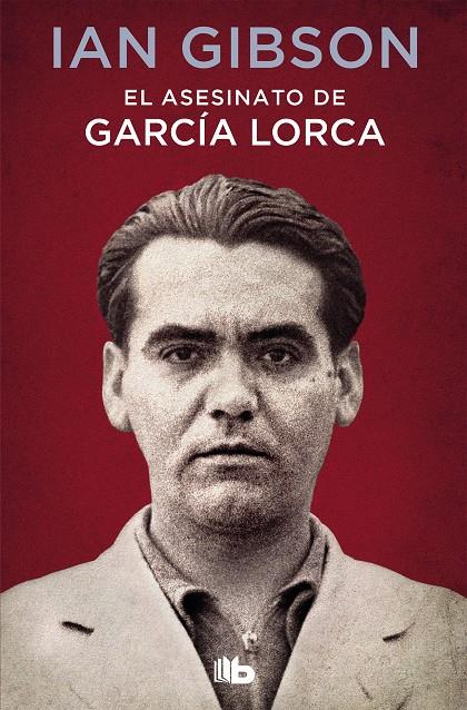 El asesinato de García Lorca B | 9788490707326 | Ian Gibson