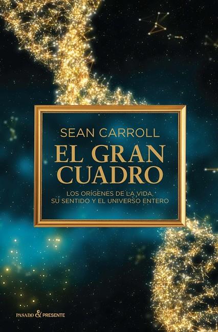 El gran cuadro | 9788494619311 | Sean Carroll