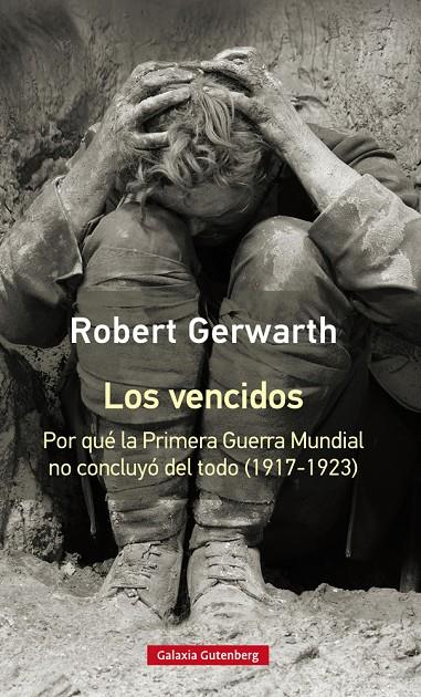 Los vencidos | 9788417355180 | Robert Gerwarth