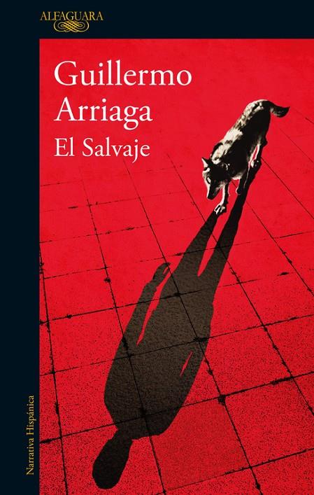 El Salvaje | 9788420419640 | Guillermo Arriaga