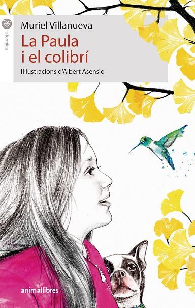 La Paula i el colibrí | 9788417599959 | Muriel Villanueva