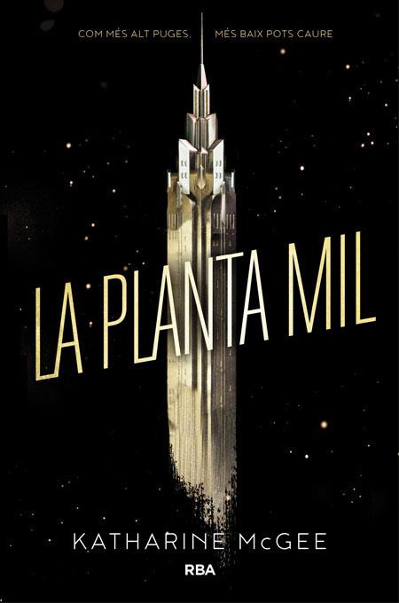 La planta mil | 9788427210820 | Katharine McGee