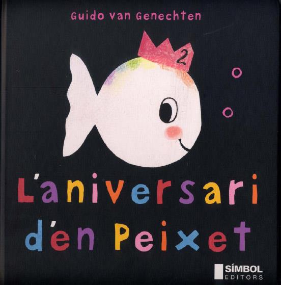 L aniversari d en Peixet | 9788495987280 | van Genechten, Guido