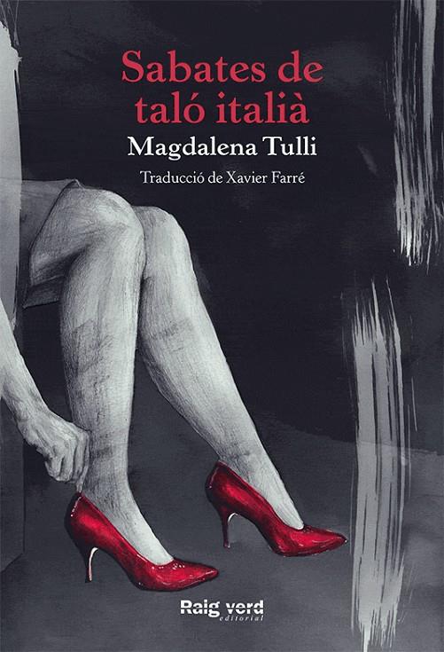 Sabates de taló italià | 9788416689576 | Magdalena Tulli