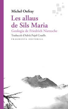 Les allaus de Sils Maria | 9788417796471 | Onfray, Michel