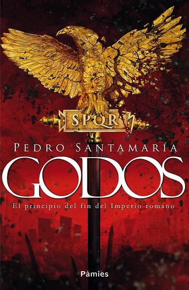 Godos | 9788416970278 | Pedro Santamaría