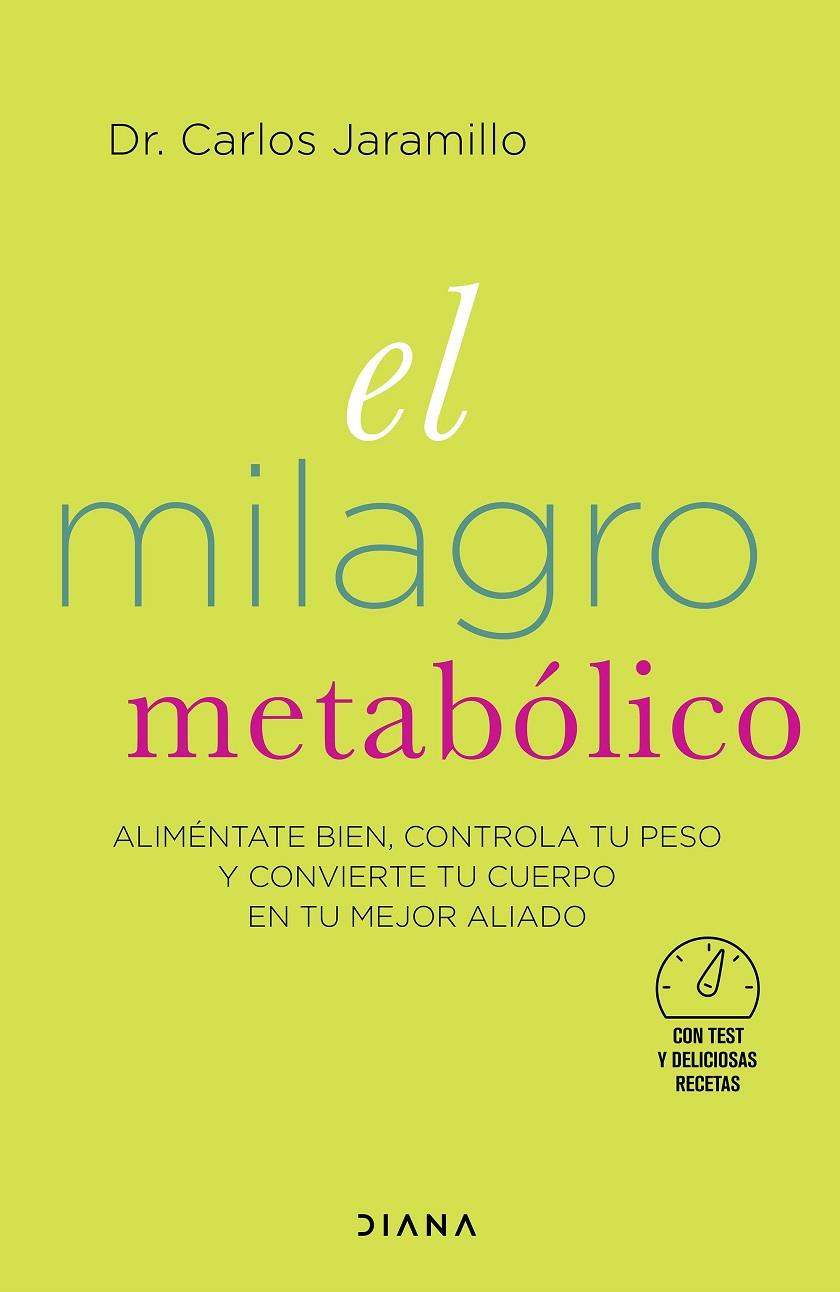 El milagro metabólico | 9788418118364 | Dr. Carlos Jaramillo