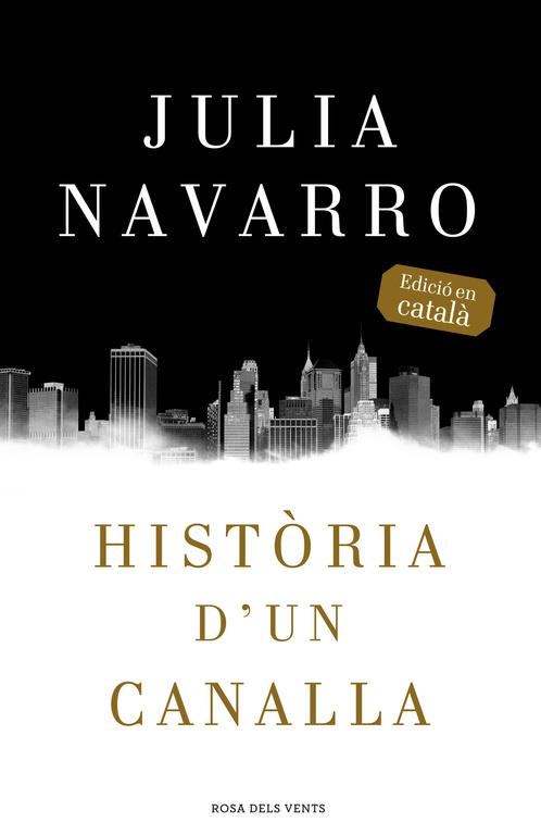 Història d un canalla | 9788416430079 | Julia Navarro