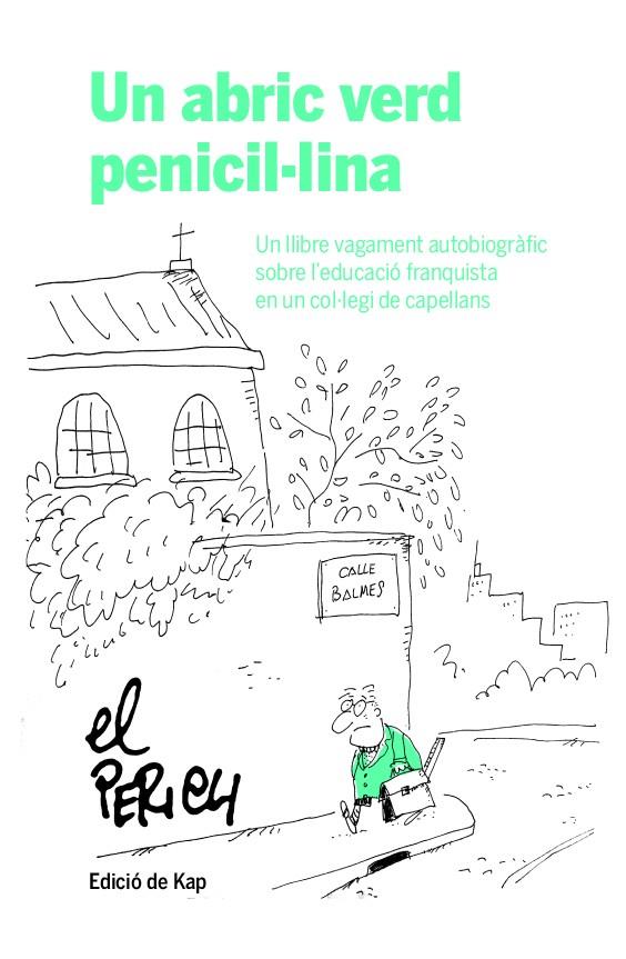 Un abric verd penicil·lina | 9788417214951 | Jaume Perich