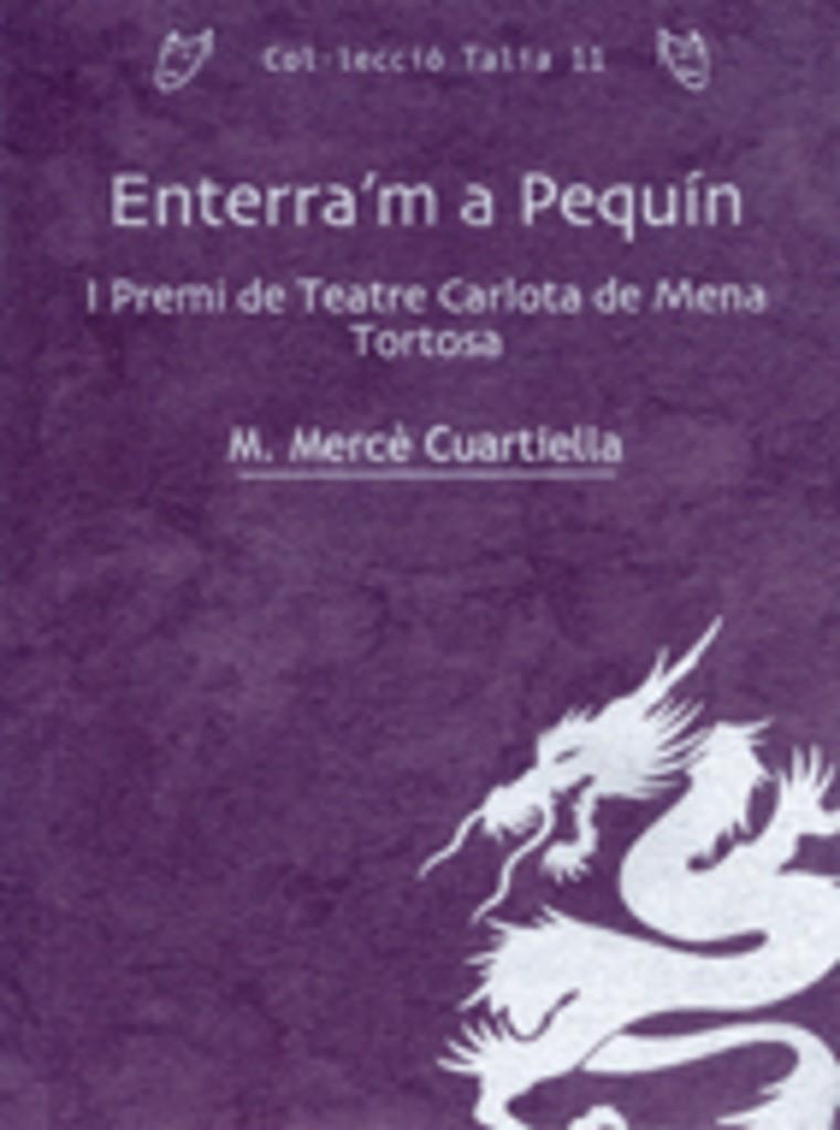 Enterra m a Pequín | 9788497912303 | M. Mercè Cuartiella