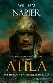 Atila. Los Hunos a las puertas de Roma | 9788497346764 | William Napier