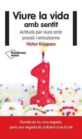 Viure la vida amb sentit | 9788416256822 | Victor Küppers