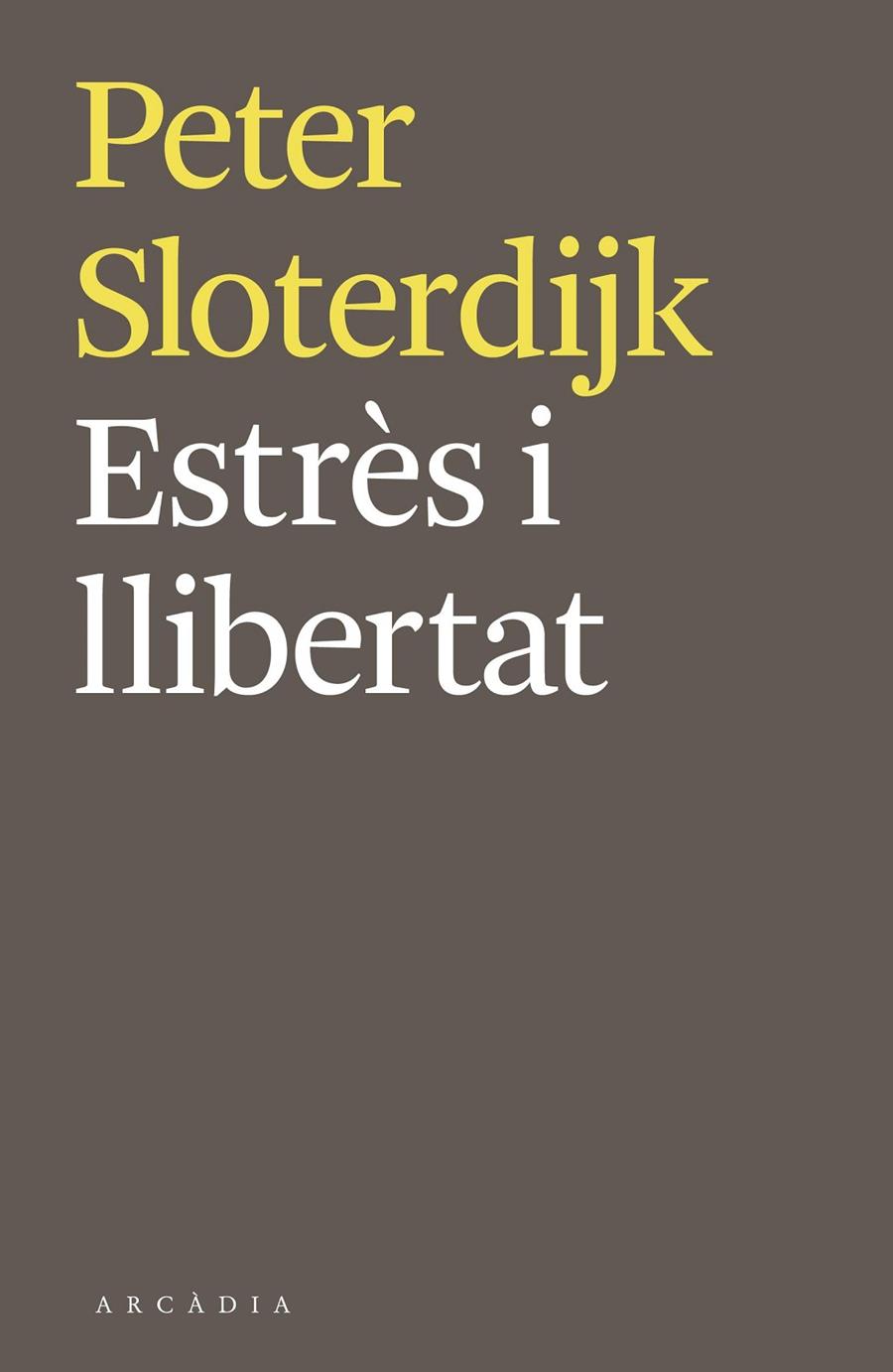 Estrès i llibertat | 9788494468018 | Peter Sloterdijk