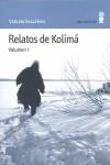 Relatos de Kolimà Vol. I | 9788495587343 | Varlam Shalámov