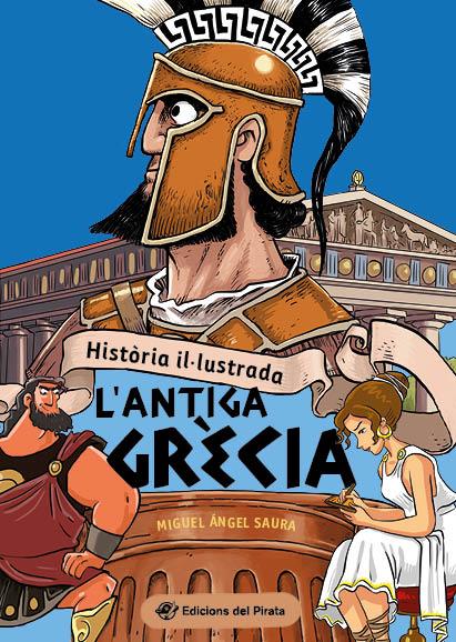 Història il·lustrada - L'antiga Grècia | 9788419912015 | Saura, Miguel Ángel