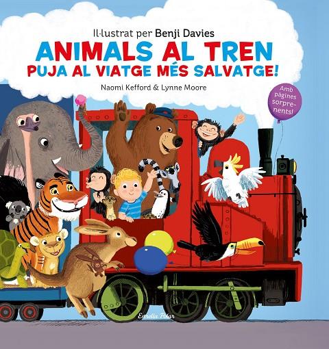 Animals al tren. Puja al viatge més salvatge! | 9788491379676 | Davies, Benji