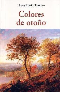 Colores de otoño | 9788497167338 | Henry David Thoreau