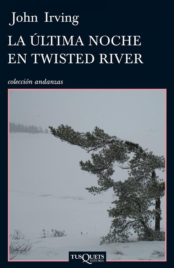 La última noche en Twisted River | 9788483832387 | John Irving