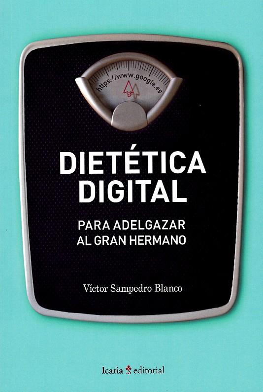 Dietética digital | 9788498888126 | Víctor Sampedro Blanco