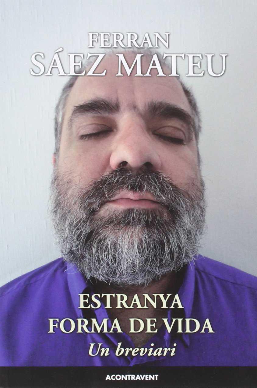 Estranya forma de vida | 9788415720188 | Ferran Sáez Mateu