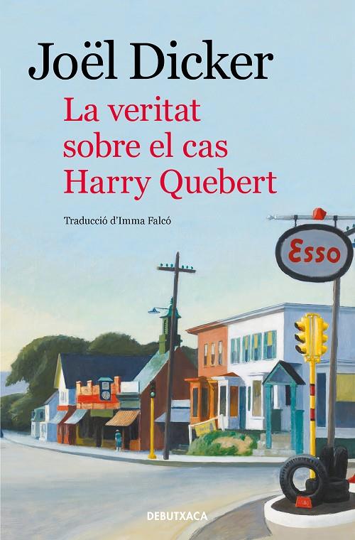 La veritat sobre el cas Harry Quebert. | 9788418132476 | Joël Dicker