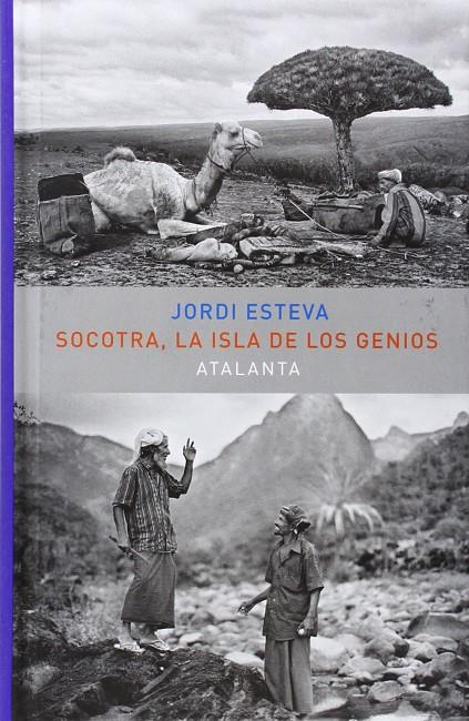 Socotra, la isla de los genios | 9788494227691 | Jordi Esteva