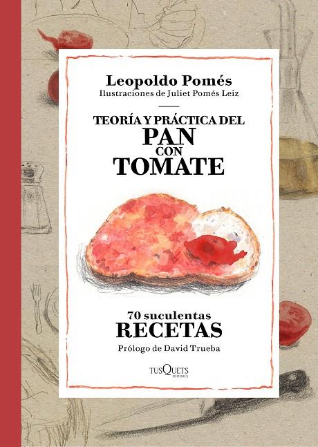 Pan con tomate | 9788490662533 | Leopoldo Pomés