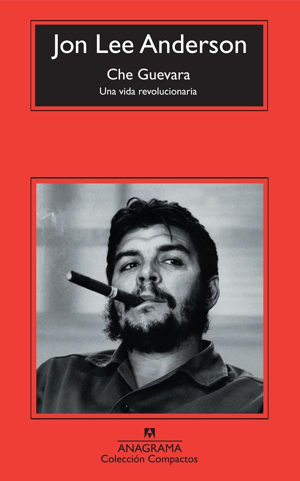 Che Guevara. Una vida revolucionaria | 9788433973870 | Jon Lee Anderson