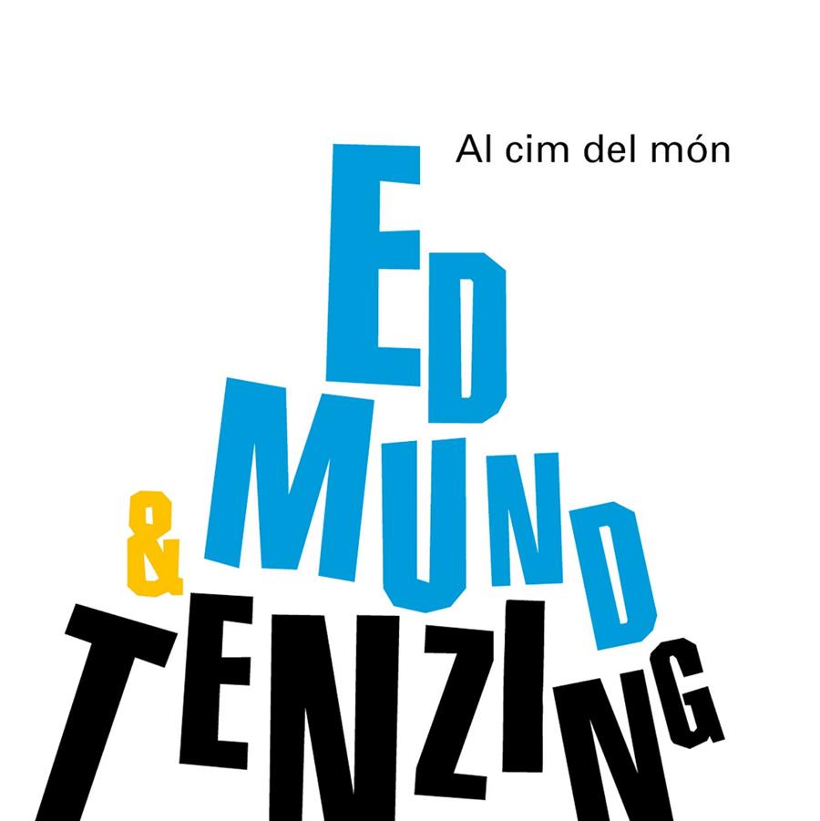 Al cim del món. Edmund Hillary | 9788498254563 | Ganges, Montse