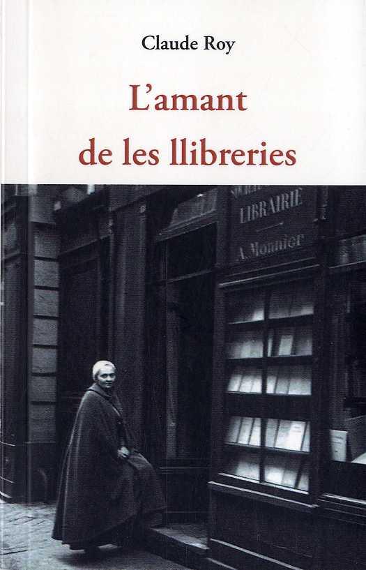 L amant de les llibreries | 9788497160568 | Claude Roy