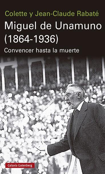 Miguel de Unamuno (1864 - 1936) | 9788417971304 | Rabaté, Jean-Claude / Rabaté, Colette