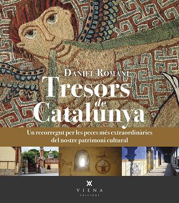 Tresors de Catalunya | 9788483302910 | Daniel Romaní