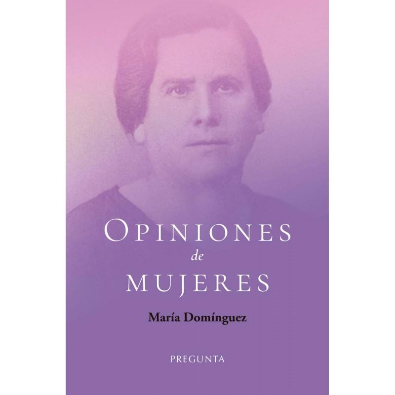 Opiniones de mujeres | 9788417532581 | Domínguez Remón, María