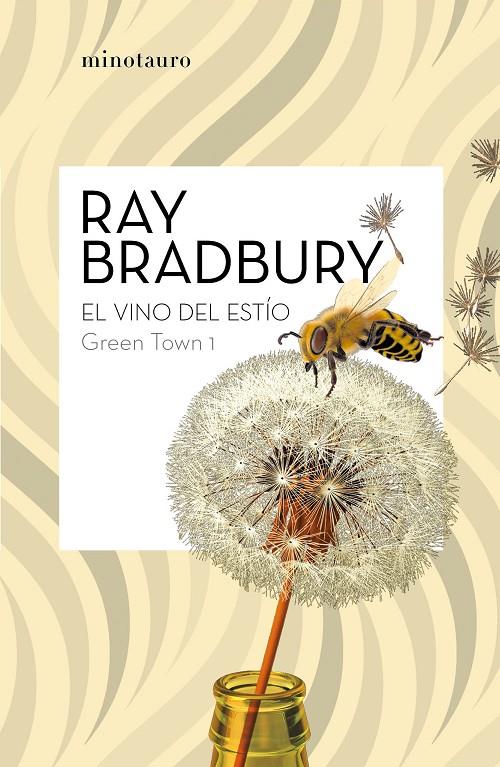 El vino del estío | 9788445007464 | Ray Bradbury