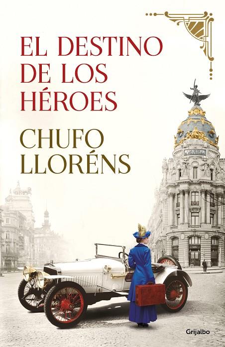 El destino de los héroes | 9788425358210 | Chufo Lloréns