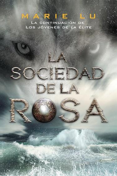 La sociedad de la rosa | 9788416387311 | Marie Lu